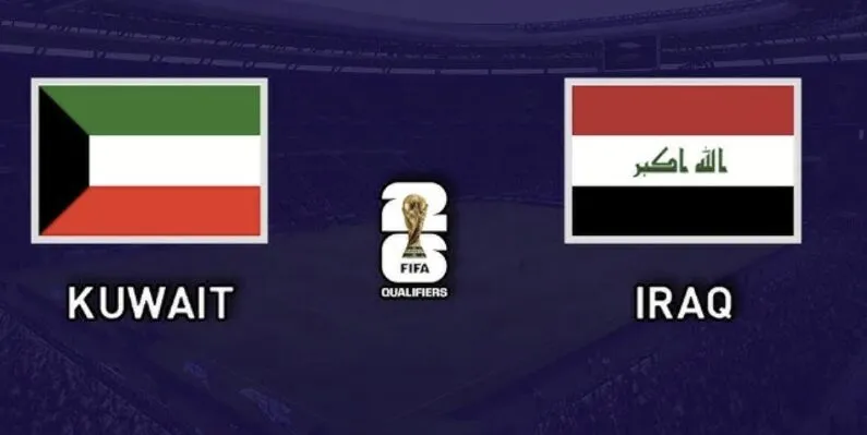 Tỷ lệ kèo: Iraq vs Kuwait 1h15 ngày 21/3